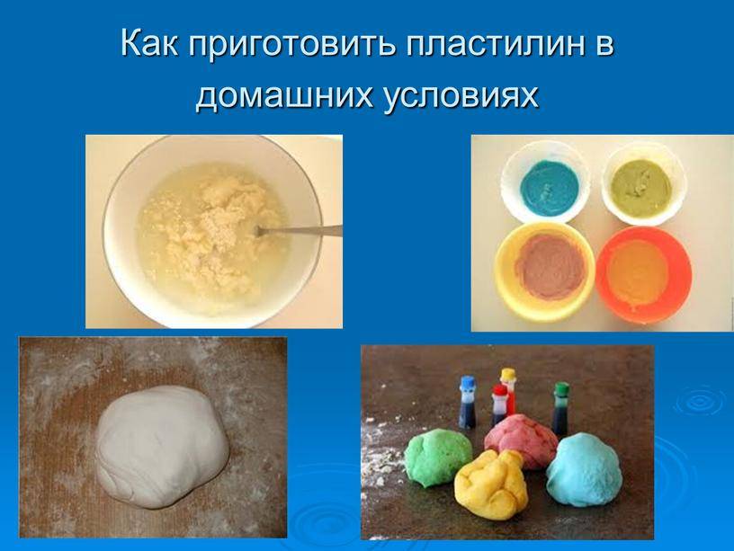 Из чего делают пластилин  как делать из муки, соли, крахмала дома, видео
